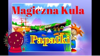 Komputerowa Gratka 3D Papatka  Magiczna Kula Papatki [upl. by Fiester326]