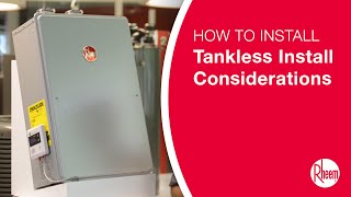 Tankless Water Heater Installation Considerations [upl. by Harac126]