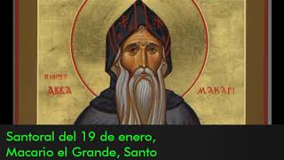 Santoral del 19 de enero Macario el Grande Santo [upl. by Akemrehs842]