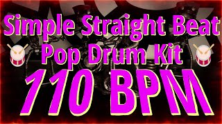 110 BPM  Simple Straight Beat  Pop Drum Kit  NO FILLS 32 min 44 DrumBeat  DrumTrack 🥁🎸🎹🤘 [upl. by Veator955]