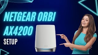 Netgear Orbi AX4200 Setup [upl. by Arber]