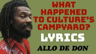 What Happened To Cultures Campyard Lyrics [upl. by Etnud]