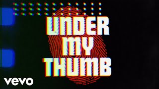 The Rolling Stones  Under My Thumb Official Lyric Video [upl. by Peti]