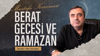 Berat Gecesi ve Ramazan  MustafaKaraman [upl. by Rauch]