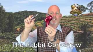 How To Use The Rabbit Corkscrew  The California Wine Club [upl. by Nylednarb342]