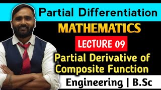 PARTIAL DIFFERENTIATIONPARTIALDIFFERENTIATION Composite functionLecture 09MATHEMATICS 1 [upl. by Ennad]