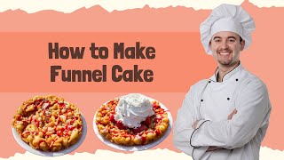 How to Make Funnel Cake StepbyStep Guide [upl. by Llednek60]