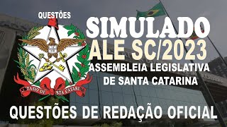 SIMULADO ALESC2023  ASSEMBLEIA LEGISLATIVA DE SANTA CATARINA  QUESTÕES DE REDAÇÃO OFICIAL [upl. by Girardo219]