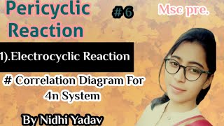 Pericyclic Reaction part6Electrocyclic Reaction Correlation Diagram of 4n system [upl. by Nairot]