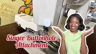 How to use your Singer Professional Buttonholer attachment [upl. by Burkhardt]