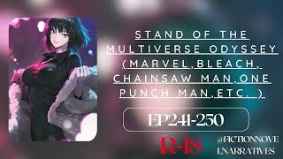 Ep241250 Stand of the Multiverse OdysseyMarvelbleachChainsaw ManOne Punch Manetc [upl. by Soloma]