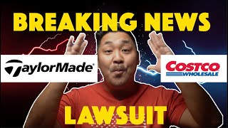 BREAKING NEWS Taylormade vs Costco Kirkland Lawsuit [upl. by Ahsietal614]