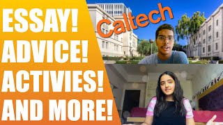 How I got into CALTECH Essays Advice Activities and More feat Pranay Satya [upl. by Ellerey]