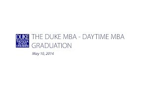 The Duke MBA  Daytime MBA Graduation 2014 [upl. by Annodahs]