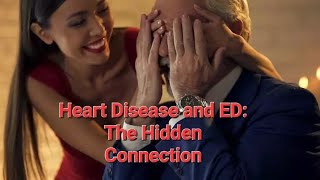 Heart Disease caused Erectile Dysfunction ni older and younger men [upl. by Olympia]