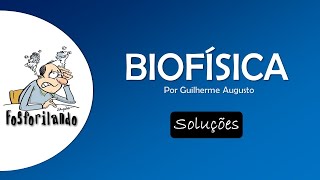 SOLUÇÕES Conceitos Inicias  BIOFÍSICA [upl. by Hailahk]