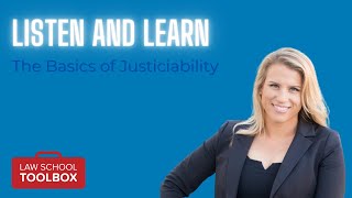 313 Listen and Learn  The Basics of Justiciability Con Law [upl. by Cordle]