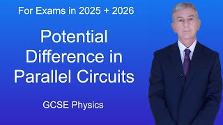 GCSE Physics Revision quotPotential Difference in Parallel Circuitsquot [upl. by Dnalevets365]