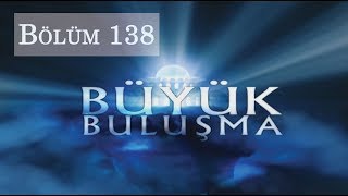 Büyük Buluşma  Bölüm 138  Hased [upl. by Amitarp695]