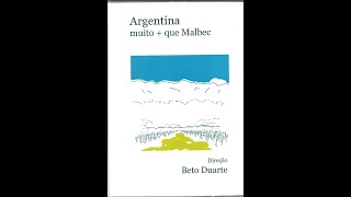 Argentina muitoque Malbec  Documentário Completo [upl. by Rosen296]