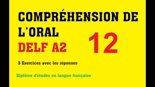 DELF A2  Compréhension de loral no 12 [upl. by Notsrik]