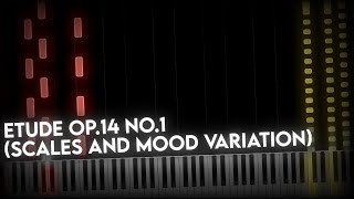 Étude Op14 No1 Scales and Mood Variation  Original Composition [upl. by Brig949]