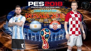 Argentina Vs Croazia  Russia World CUP 2018 quotun finale da non crederequot  PES 2018 [upl. by Dode]