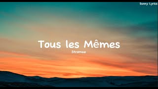 Stromae  tous les memes  Lyric Video [upl. by Campman]