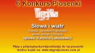 quotSłowa i wiatrquot  6 Konkurs Piosenki quotWygraj Sukcesquot [upl. by Dinnie]