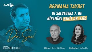 BERNAMA TAYBETBÎRANÎNA DR SEÎD [upl. by Gustafson]