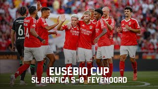 ResumoHighlights  Eusébio Cup SL Benfica 50 Feyenoord [upl. by Imnubulo]