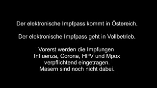 25 Sept 2024  Der elektronische Impfpass geht in Östereich in Vollbetrieb [upl. by Imre699]