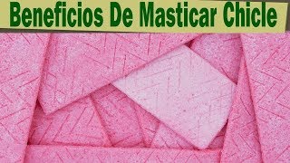 7 Beneficios De Masticar Chicle Te Sorprenderas [upl. by Hetti]