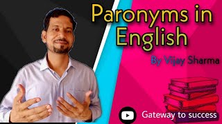 Paronyms in English  Vocabulary  Homonyms amp Homophones  Vijay Sharma  Gateway to success [upl. by Oker]