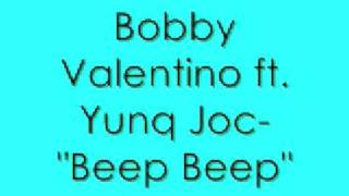 beep beep by bobby valentino ft yunq joc [upl. by Niknar542]