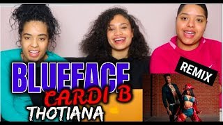 Blueface  Thotiana Remix ft Cardi B REACTIONREVIEW [upl. by Mady]