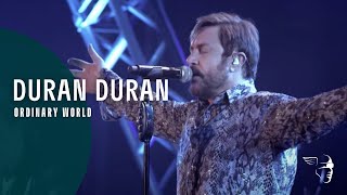 Duran Duran  Ordinary World Live A Diamond In The Mind [upl. by Nolyaj]