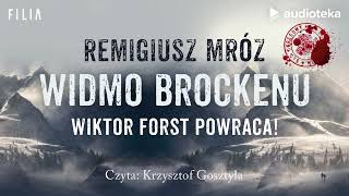 quotWidmo Brockenuquot Remigiusz Mróz  audiobook [upl. by Ellednek988]