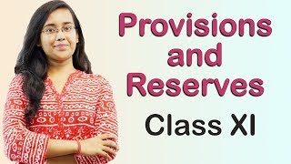 Nature of Reserves amp Reserve Fund  Provisions and Reserves  Accountancy Class 11th [upl. by Matias462]