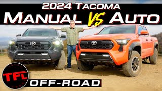 Manual or Automatic Which New 2024 Toyota Tacoma Is the BEST I Test Both OffRoad [upl. by Eelatan]