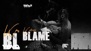 Kalonji  Blame Official Audio [upl. by Daitzman20]