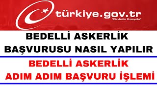 Bedelli Askerlik Başvurusu Nasıl Yapılır  GÜNCEL [upl. by Ahsaeyt237]