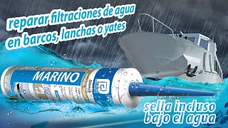 Tipsellador ¿Cómo reparar filtraciones de agua en embarcaciones lanchas o yates [upl. by Gherardo]