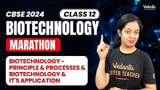 Biotechnology Marathon Principle Processes amp Its Application  Class 12  CBSE  Nivetha Maam [upl. by Ttevi]