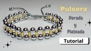 Te enseño a Elaborar Linda Pulsera Dorada y Plateada DIY Tutorial [upl. by Ysle675]