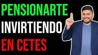 Cómo PENSIONARTE invirtiendo en CETES directo Hasta 77000 MENSUALES con BONOS [upl. by Temirf]