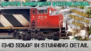 Introducing Aurora Miniatures International  The EMD SD60F in HO Scale [upl. by Kwarteng]