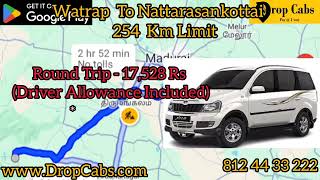 Watrap to Nattarasankottai Drop Cabs  2220 RS Oneway Drop Taxi Round Trip [upl. by Flin]