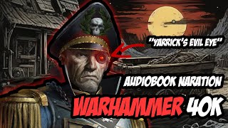 quotEVIL EYEquot COMIC🎥  WARHAMMER 40K Narration🎧 Audio Story [upl. by Joellyn]