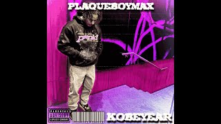 Plaqueboymax  kobeyear Lyric Visual [upl. by Enrev]